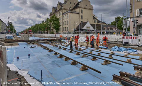 29.07.2025 - Tram-Gleisbaustelle in Laim