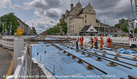 29.07.2025 - Tram-Gleisbaustelle in Laim