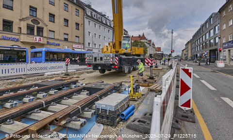 29.07.2025 - Tram-Gleisbaustelle in Laim