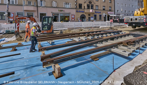 29.07.2025 - Tram-Gleisbaustelle in Laim