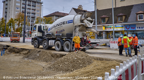 17.10.2025 - TRAM-Gleisbau in der Fürstenrieder Straße in Laim