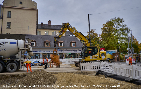 17.10.2025 - TRAM-Gleisbau in der Fürstenrieder Straße in Laim