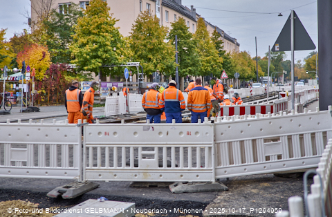 17.10.2025 - TRAM-Gleisbau in der Fürstenrieder Straße in Laim